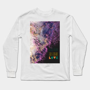 Colour Me With Love Long Sleeve T-Shirt